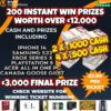 £15,000 CASH – £12,000 INSTANT WINS / £3,000 MAIN FINAL PRIZE – 200 INSTANT WIN PRIZES #9