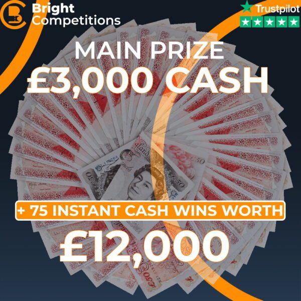 £15,000 CASH – £12,000 INSTANT WINS / £3,000 MAIN FINAL PRIZE – 75 INSTANT CASH WINS