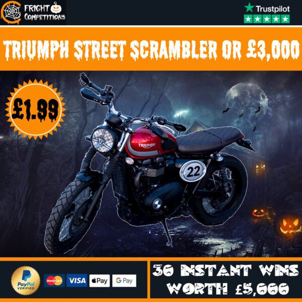 Triumph Street Scrambler or £3,000 Cash + 30 Instant Wins Worth £5000