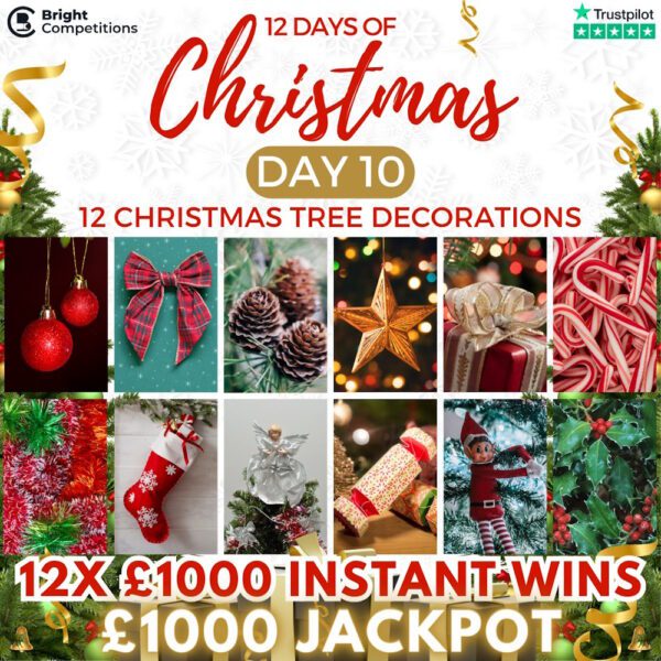 12 Comps of Christmas #10 - Christmas Tree Decorations - 1,000 Jackpot / 12x £1,000 Instant Wins