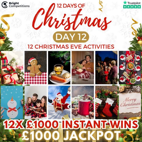 12 Comps of Christmas #12 - Christmas Eve Activities - 1,000 Jackpot / 12x £1,000 Instant Wins