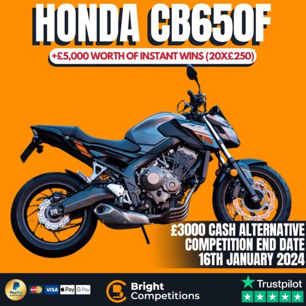 Honda CBR650F or £3000 Cash + 20x £250 Cash Instant Wins - Bright ...