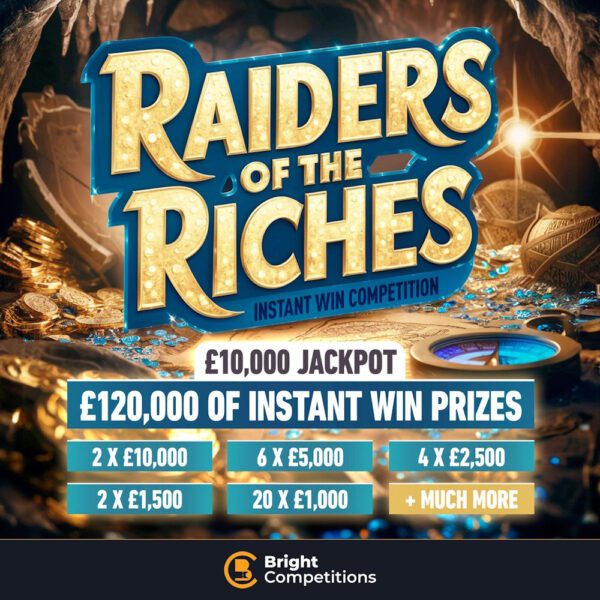 Raiders of the Riches - 238 Instant Cash Wins Worth £120,000 & £10,000 Jackpot