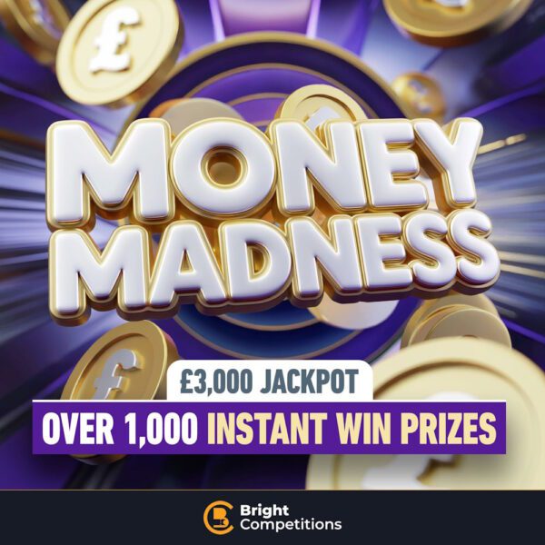 Money Madness! 1,000 Instant Wins & £3,000 Jackpot